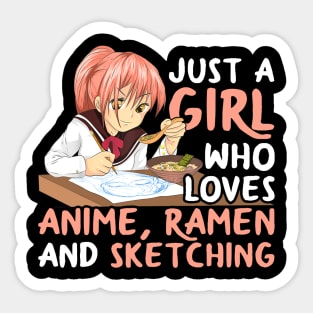 Just A Girl Who Loves Anime Ramen And Sketching Japan Anime Sticker